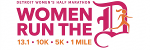 Detroit Women's Half Marathon, 10K, and 5K: Women Run the D Run/Walk homepage