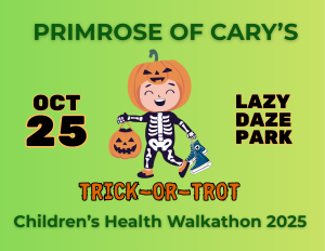 Primrose of Cary's Trick-or-Trot: Children's Health Walkathon home