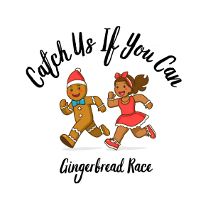 Catch Us If You Can - Gingerbread Race home