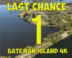 Bateman Island Last Chance 4K home