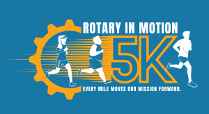 Rotary in Motion 5K & Fun Run home