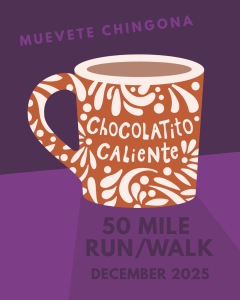 Chocolatito Caliente 50 Mile Challenge homepage
