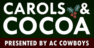 Carols & Cocoa, Presented By AC Cowboys homepage