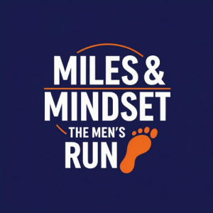 Miles & Mindset: The Men’s Run homepage