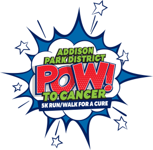 Addison Park District POW! to Cancer 5K Run for a Cure home
