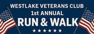 Westlake Veterans Club 1st Annual Run/Walk logo