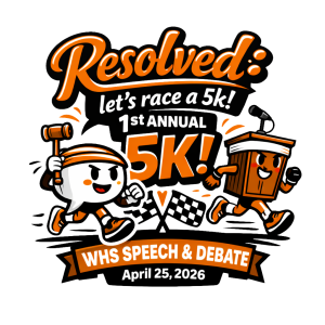 Resolved: Let's Race a 5k!  - Run/Walk for WHS Speech & Debate home