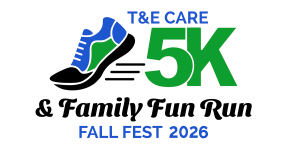 T&E Care 5K & Family Fun Run