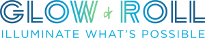 Glow & Roll: Illuminate What's Possible logo