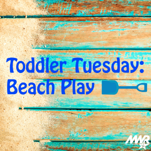 Toddler Tuesday: Beach Play logo