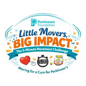 Little Movers, Big Impact – The 5-Minute Movement Challenge to Support the Parkinson’s Foundation 2027 — New York, NY