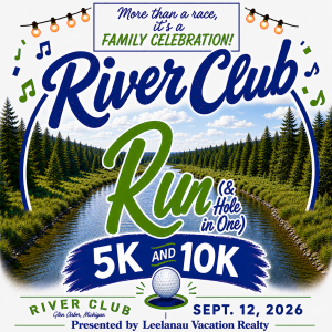 River Club Run (& Hole in One!) Presented by Leelanau Vacation Realty homepage