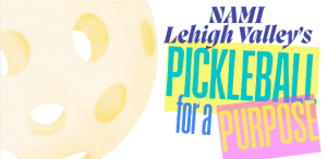 NAMI Lehigh Valley: Pickleball for a Purpose homepage