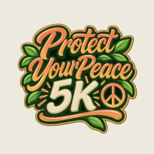 Protect Your Peace 5k