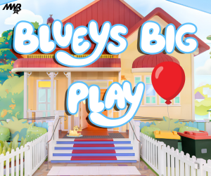 Meet At: Bluey's Big Play