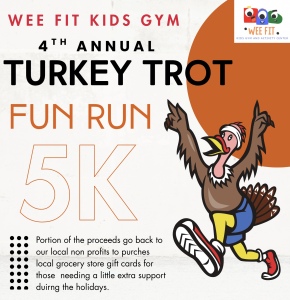 Wee Fit Turkey Trot 4th annual