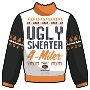 Ugly Sweater 4 Miler, presented by Tito's Handmade Vodka homepage