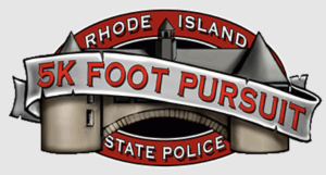 RHODE ISLAND STATE POLICE - 5K FOOT PURSUIT home