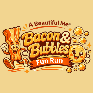 "Bacon & Bubbles" 5K or 1 Mile to support A BEAUTIFUL ME® logo