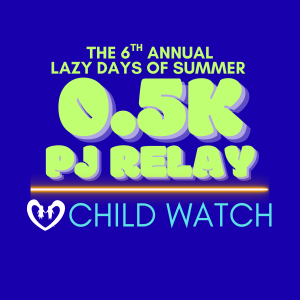 Child Watch Lazy Days of Summer 0.5K home