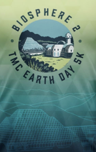 TMC Earth Day 5K at Biosphere 2