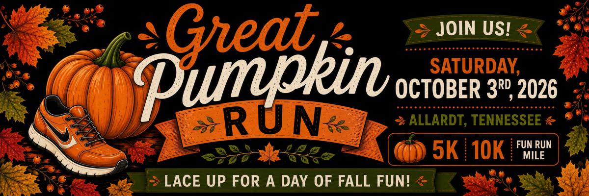 Allardt Great Pumpkin Festival Pumpkin Run  **MUST REGISTER BY SEPTEMBER 27TH TO RECEIVE A T-SHIRT** banner