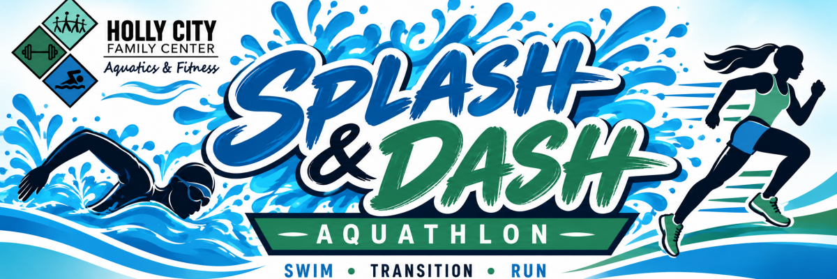 Holly City Family Center Splash & Dash - Indoor Aquathlon banner
