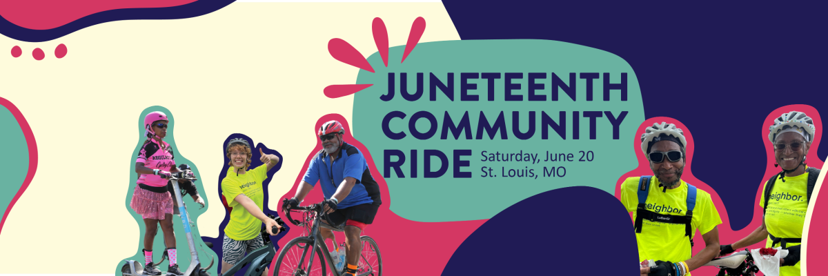Junteenth Community Ride Saturday, June 20 St. Louis, MO