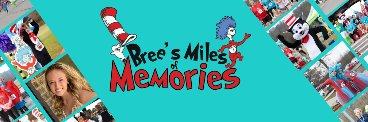 Bree’s Miles of Memories 5K banner featuring Bree, Dr. Seuss characters and photos from past races.