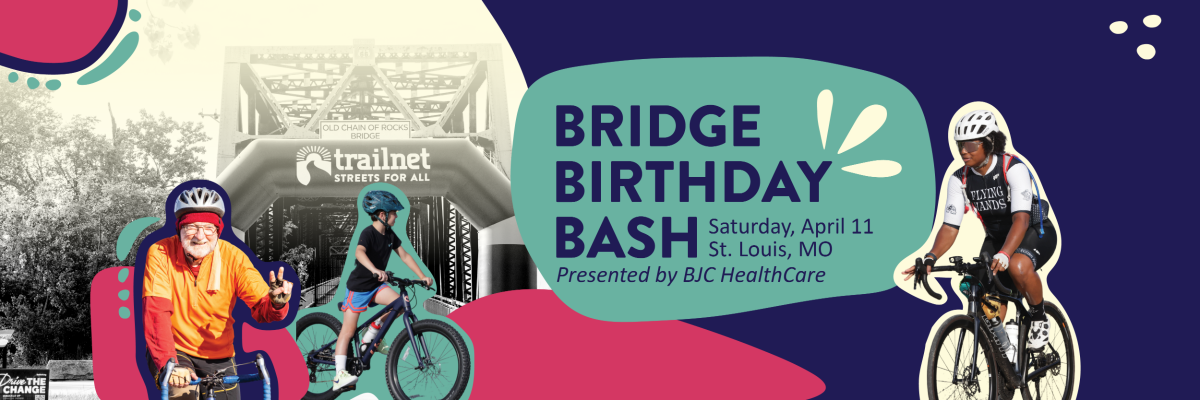 Bridge Birthday Bash Saturday April 11 St. Louis MO presented by BJC HealthCare
