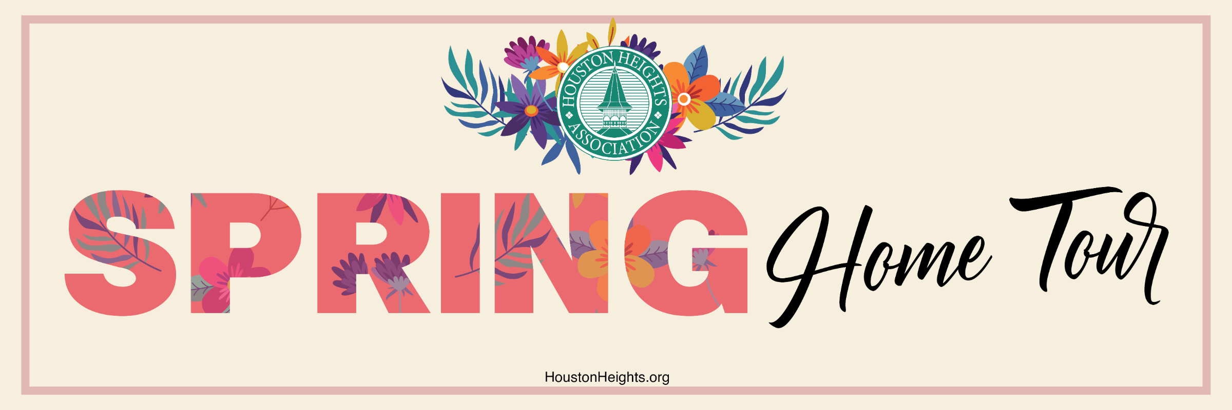 Houston Heights Association Spring Home & Garden Tour 2025