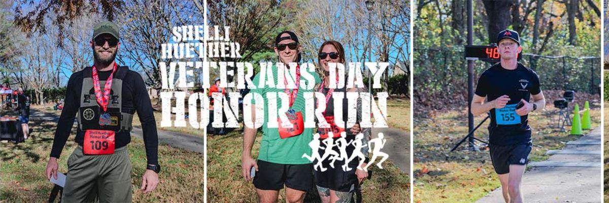 Shelli Huether Veterans Day Honor Run banner