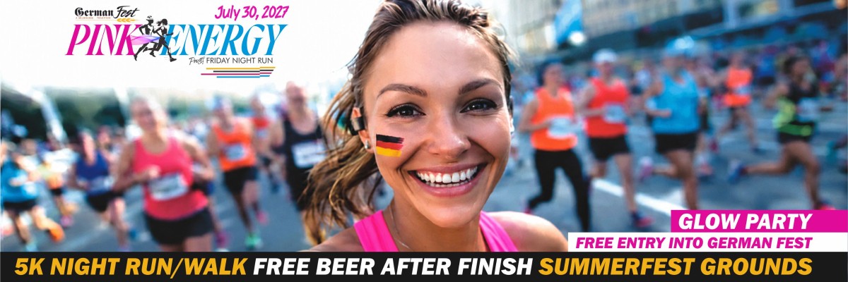 Pink Energy Run/Walk  5k Germanfest July 30, 2027 night run Military Veterans Family Kiddo Dash