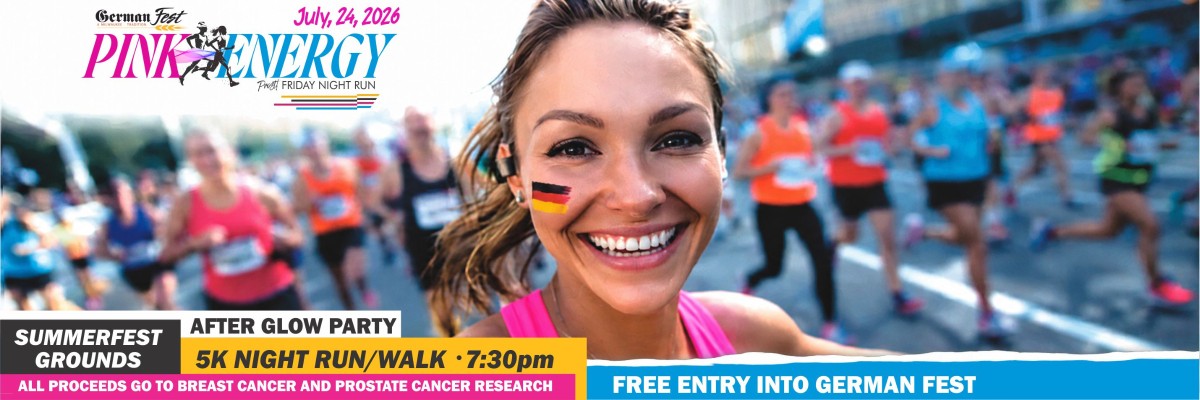 Pink Energy Run/Walk  5k Germanfest July 24, 2026 night run