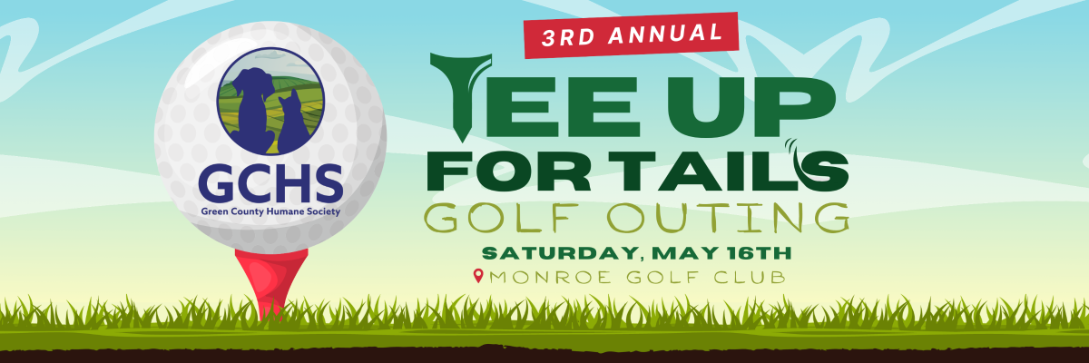 Tee Up For Tails Golf Outing on Saturday, May 16th for the Green County Humane Society